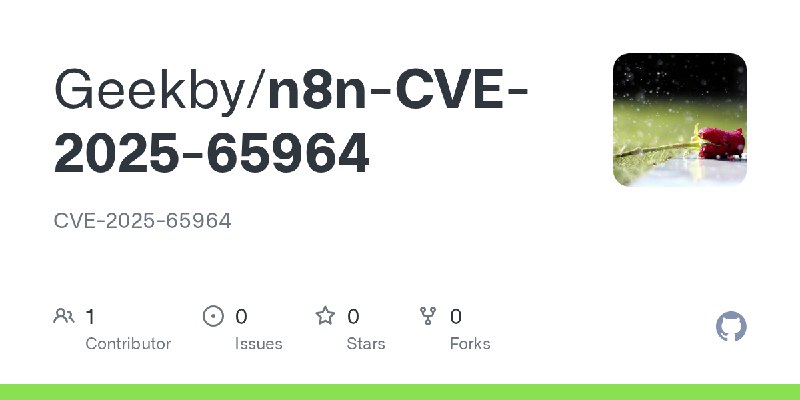 GitHub - Geekby/n8n-CVE-2025-65964: CVE-2025-65964