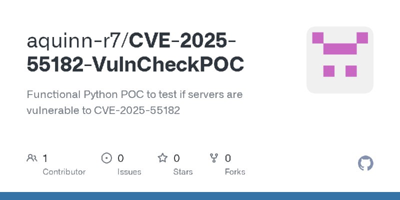 GitHub - aquinn-r7/CVE-2025-55182-VulnCheckPOC: Functional Python POC to test if servers are vulnerable to CVE-2025-55182
