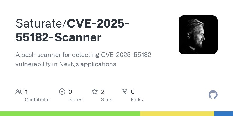 GitHub - Saturate/CVE-2025-55182-Scanner: A bash scanner for detecting CVE-2025-55182 vulnerability in Next.js applications