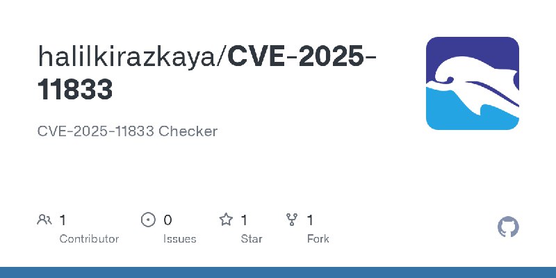GitHub - halilkirazkaya/CVE-2025-11833: CVE-2025-11833 Checker