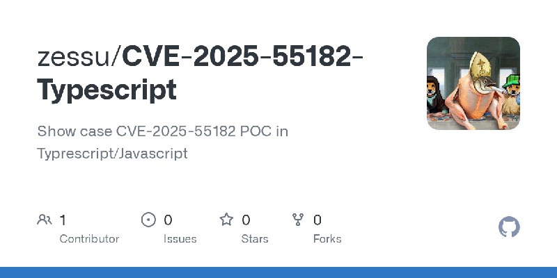 GitHub - zessu/CVE-2025-55182-Typescript: Show case CVE-2025-55182 POC in Typrescript/Javascript