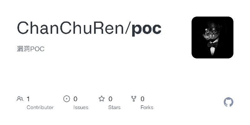 GitHub - ChanChuRen/poc: 漏洞POC