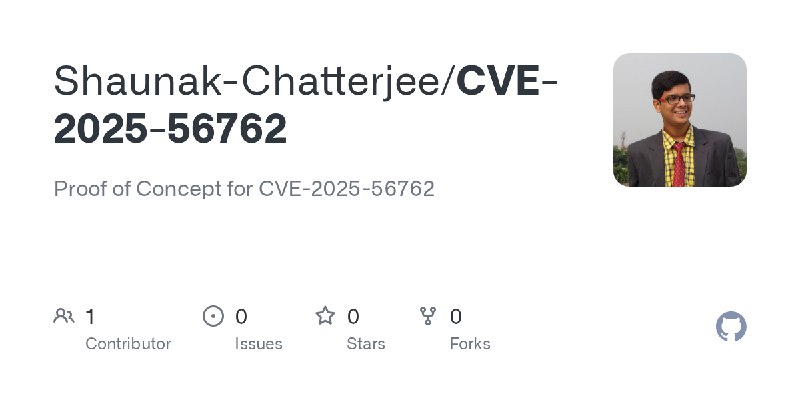 GitHub - Shaunak-Chatterjee/CVE-2025-56762: Proof of Concept for CVE-2025-56762