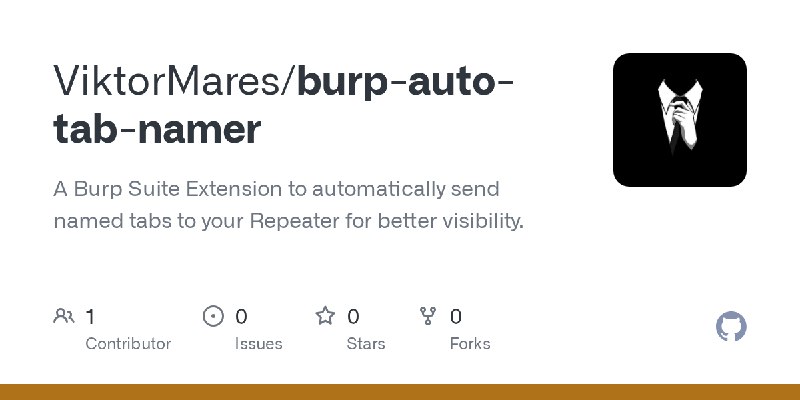 GitHub - ViktorMares/burp-auto-tab-namer: A Burp Suite Extension to automatically send named tabs to your Repeater for better visibility.