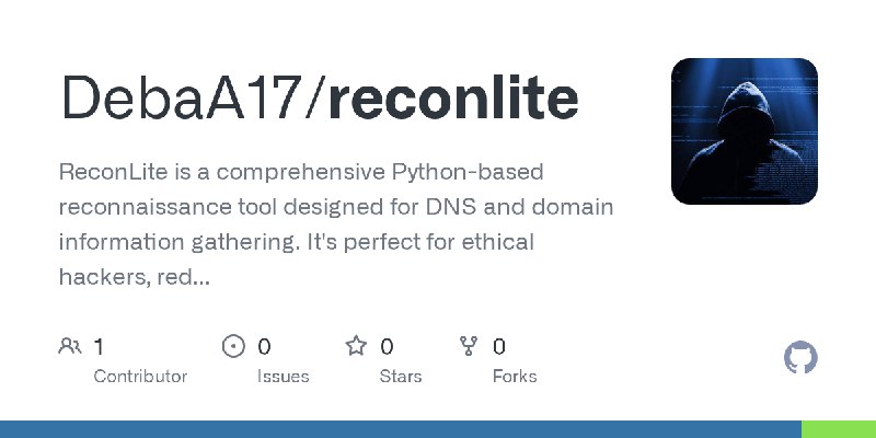 GitHub - DebaA17/reconlite: ReconLite is a comprehensive Python-based reconnaissance tool designed for DNS and domain information…