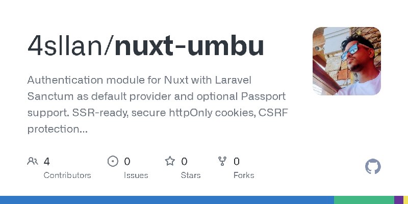 GitHub - 4sllan/nuxt-umbu: Authentication module for Nuxt with Laravel Sanctum as default provider and optional Passport support.…