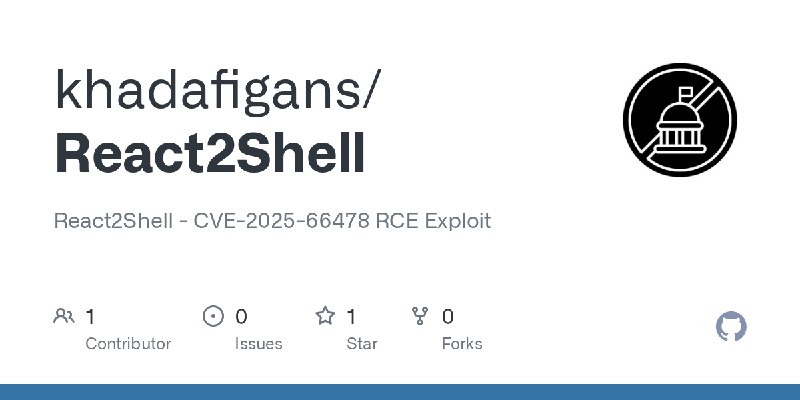 GitHub - khadafigans/React2Shell: React2Shell - CVE-2025-66478 RCE Exploit
