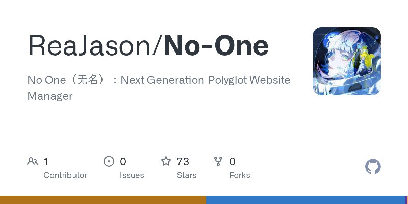 GitHub - ReaJason/No-One: No One（无名）：Next Generation Polyglot Website Manager