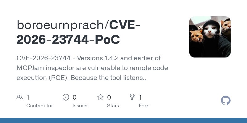 GitHub - boroeurnprach/CVE-2026-23744-PoC: CVE-2026-23744 - Versions 1.4.2 and earlier of MCPJam inspector are vulnerable to remote…