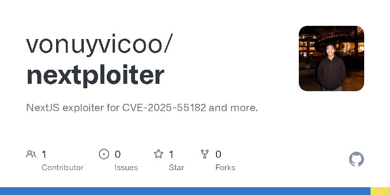GitHub - vonuyvicoo/nextploiter: NextJS exploiter for CVE-2025-55182 and more.
