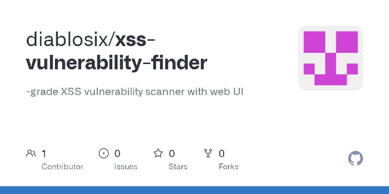 GitHub - diablosix/xss-vulnerability-finder: -grade XSS vulnerability scanner with web UI