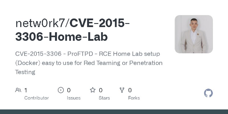 GitHub - netw0rk7/CVE-2015-3306-Home-Lab: CVE-2015-3306 - ProFTPD - RCE Home Lab setup (Docker) easy to use for Red Teaming or…