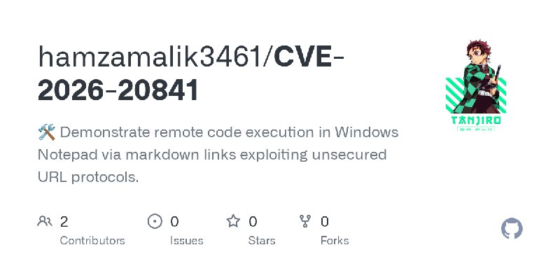 GitHub - hamzamalik3461/CVE-2026-20841: 🛠 Demonstrate remote code execution in Windows Notepad via markdown links exploiting unsecured…