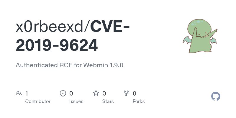 GitHub - x0rbeexd/CVE-2019-9624: Authenticated RCE for Webmin 1.9.0