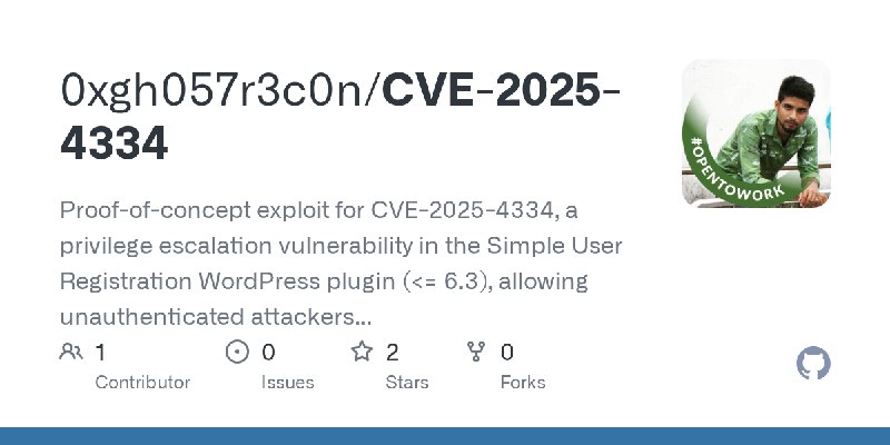 GitHub - 0xgh057r3c0n/CVE-2025-4334: Proof-of-concept exploit for CVE-2025-4334, a privilege escalation vulnerability in the Simple…