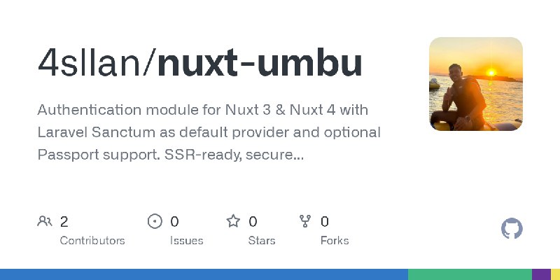 GitHub - 4sllan/nuxt-umbu: Authentication module for Nuxt 3 & Nuxt 4 with Laravel Sanctum as default provider and optional Passport…