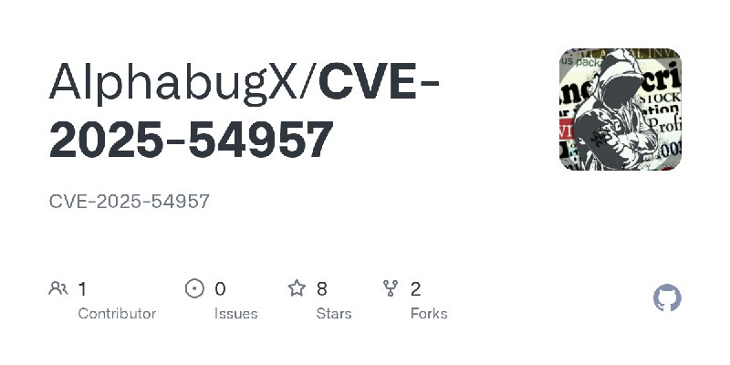 GitHub - AlphabugX/CVE-2025-54957: CVE-2025-54957