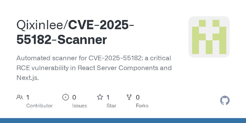 GitHub - Qixinlee/CVE-2025-55182-Scanner: Automated scanner for CVE-2025-55182: a critical RCE vulnerability in React Server Components…