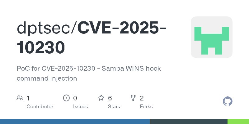 GitHub - dptsec/CVE-2025-10230: PoC for CVE-2025-10230 - Samba WINS hook command injection