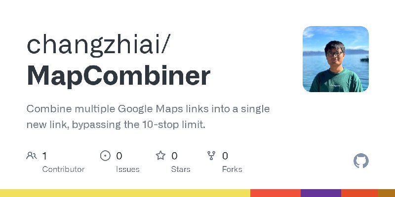 GitHub - changzhiai/MapCombiner: Combine multiple Google Maps links into a single new link, bypassing the 10-stop limit.