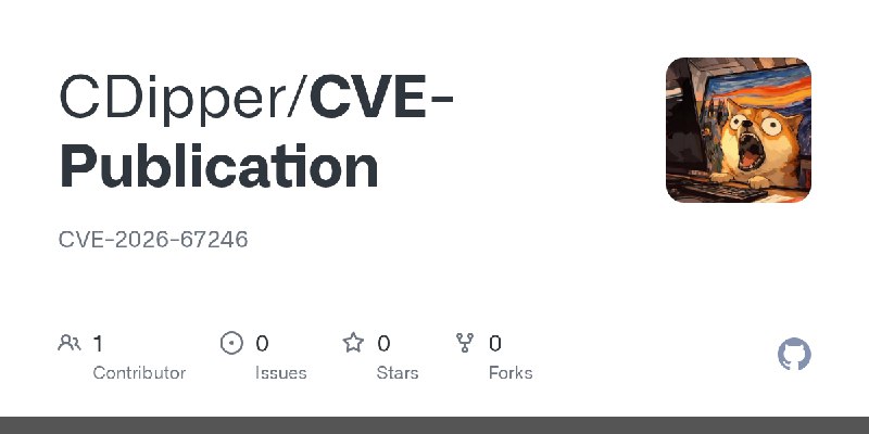 GitHub - CDipper/CVE-Publication: CVE-2026-67246