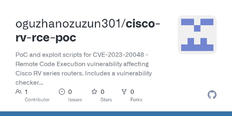 GitHub - oguzhanozuzun301/cisco-rv-rce-poc: PoC and exploit scripts for CVE-2023-20048 - Remote Code Execution vulnerability affecting…