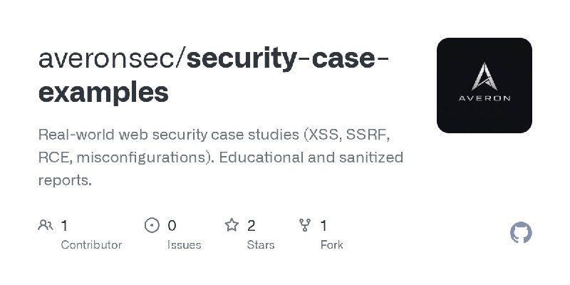 GitHub - averonsec/security-case-examples: Real-world web security case studies (XSS, SSRF, RCE, misconfigurations). Educational…