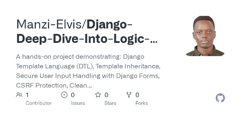 GitHub - Manzi-Elvis/Django-Deep-Dive-Into-Logic-and-Templates: A hands-on project demonstrating:  Django Template Language (DTL)…