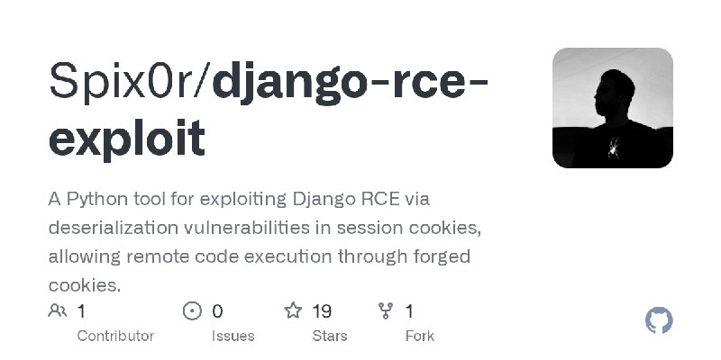 GitHub - Spix0r/django-rce-exploit: A Python tool for exploiting Django RCE via deserialization vulnerabilities in session cookies…