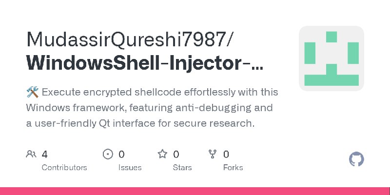 GitHub - MudassirQureshi7987/WindowsShell-Injector-Shellcode-Loader: 🛠️ Execute encrypted shellcode effortlessly with this Windows…