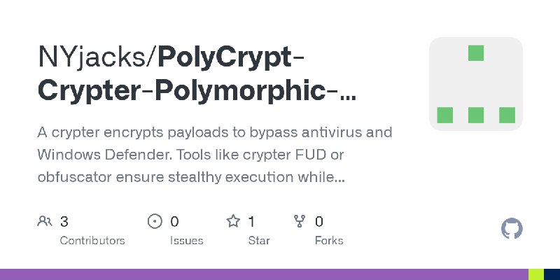 GitHub - NYjacks/PolyCrypt-Crypter-Polymorphic-Runtime-Crypter-Fud-Defender: A crypter encrypts payloads to bypass antivirus and…