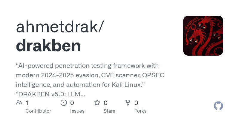 GitHub - ahmetdrak/drakben: “AI-powered penetration testing framework with modern 2024-2025 evasion, CVE scanner, OPSEC intelligence…