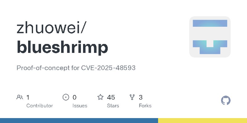 GitHub - zhuowei/blueshrimp: Proof-of-concept for CVE-2025-48593