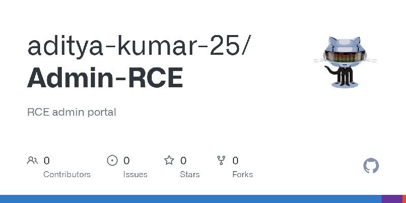 GitHub - aditya-kumar-25/Admin-RCE: RCE admin portal